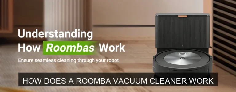 How Does a Roomba Vacuum Cleaner Work