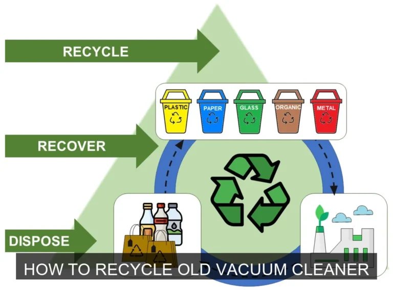How to Recycle Old Vacuum Cleaner