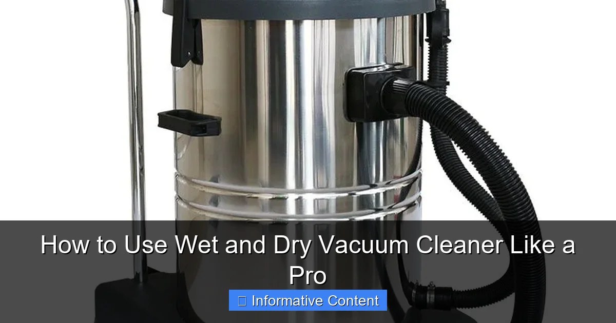 How to Use Wet and Dry Vacuum Cleaner Like a Pro