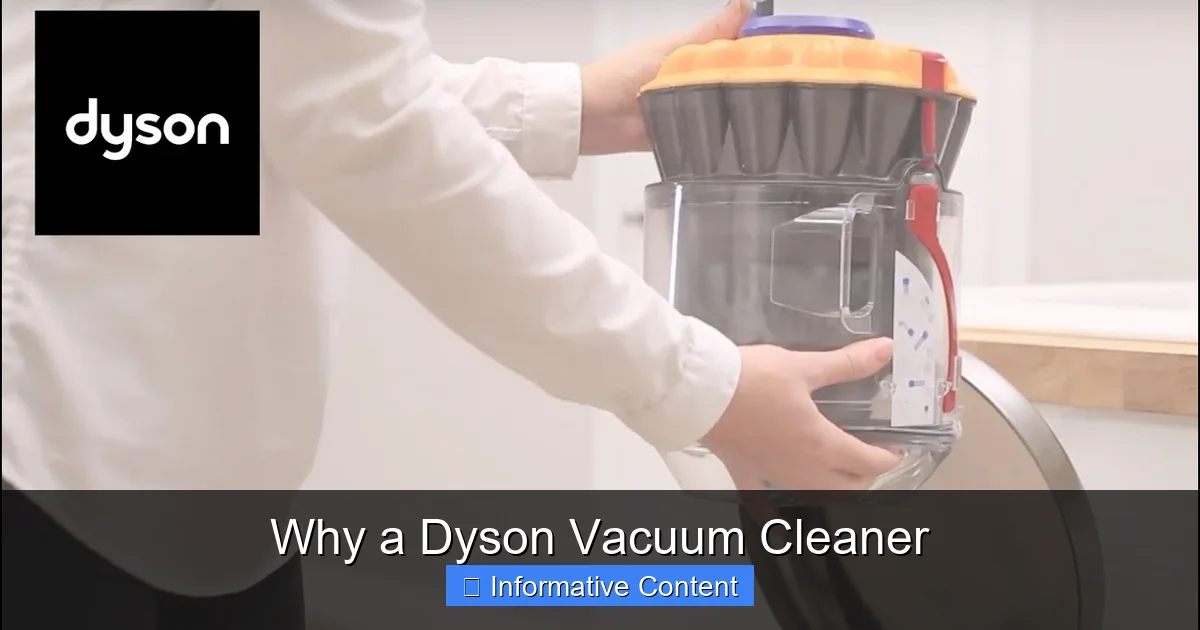 Why a Dyson Vacuum Cleaner