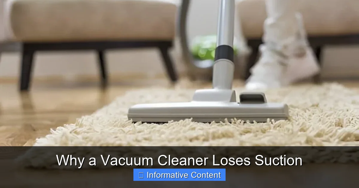 Why a Vacuum Cleaner Loses Suction