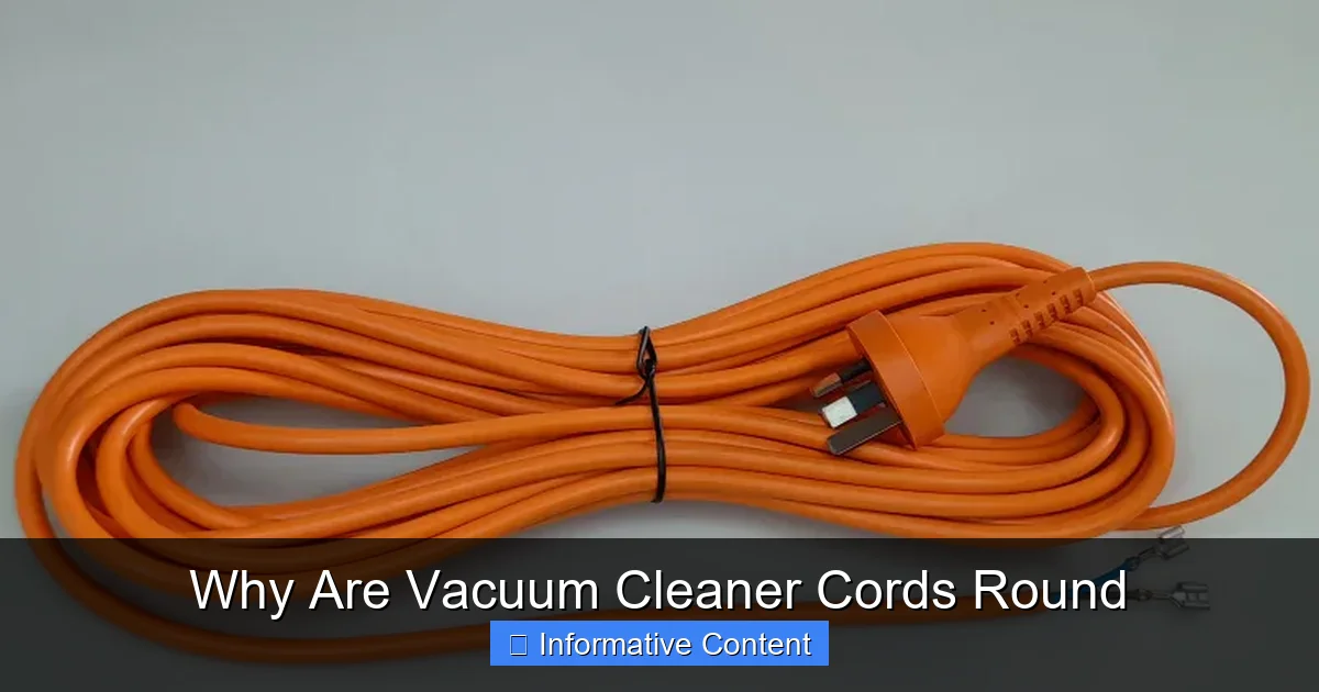 Why Are Vacuum Cleaner Cords Round
