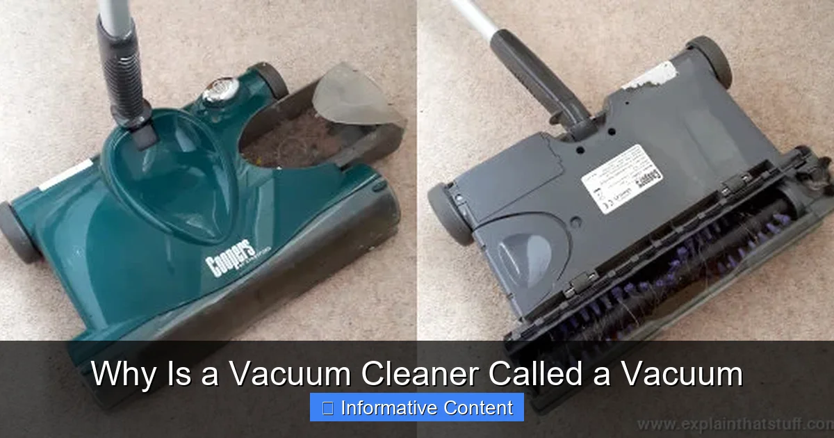 Why Is a Vacuum Cleaner Called a Vacuum