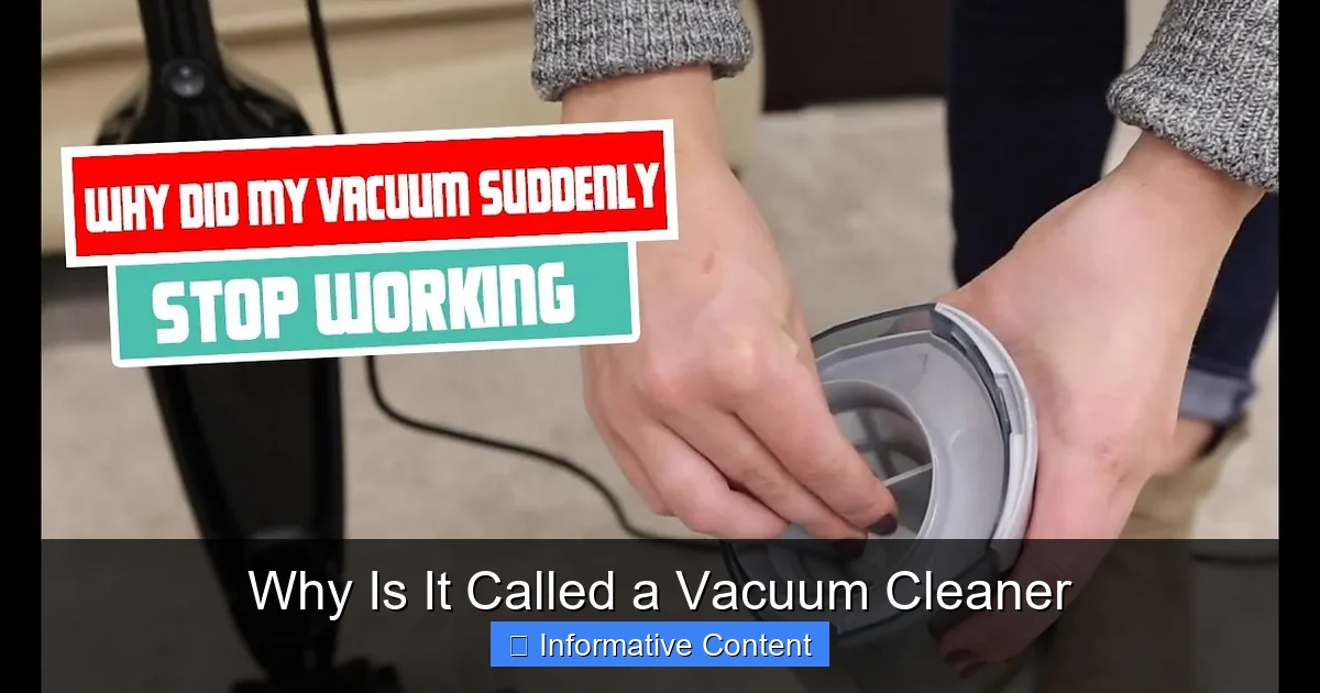 Why Is It Called a Vacuum Cleaner