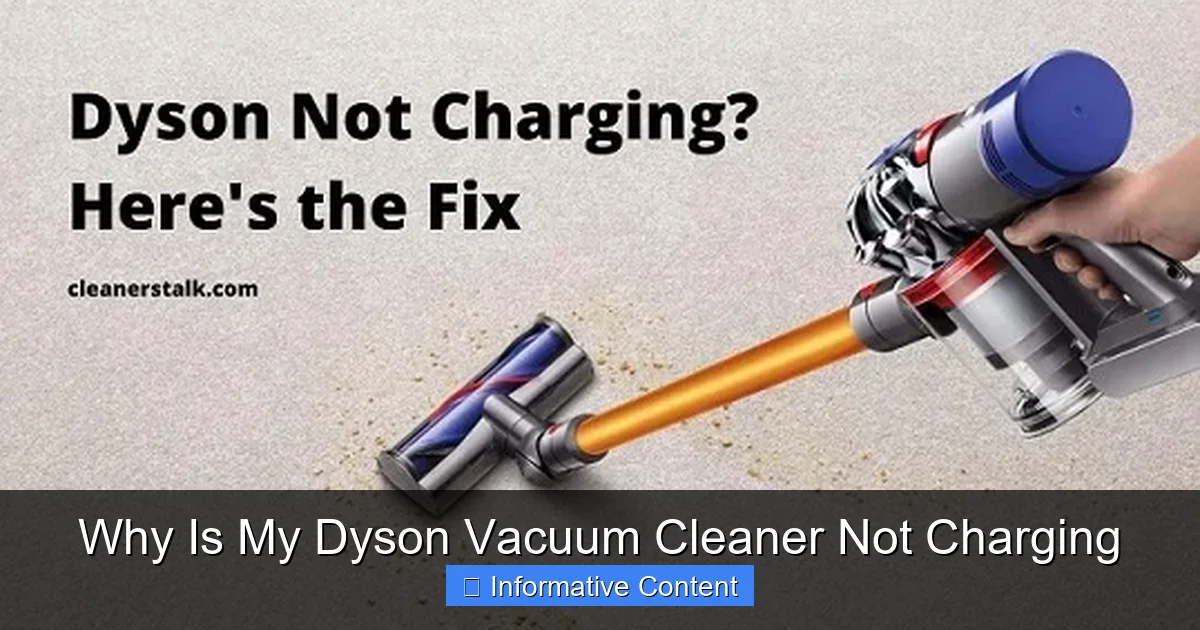 Why Is My Dyson Vacuum Cleaner Not Charging