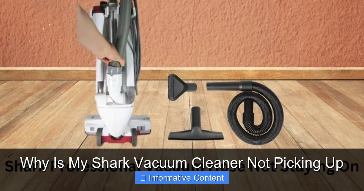 Why Is My Shark Vacuum Cleaner Not Picking Up