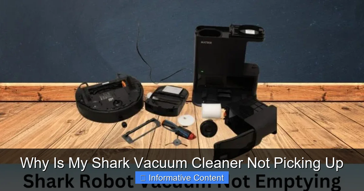 Why Is My Shark Vacuum Cleaner Not Picking Up