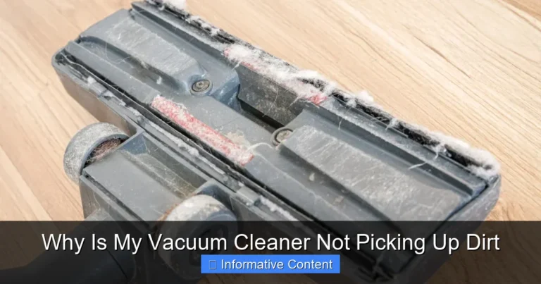 Why Is My Vacuum Cleaner Not Picking Up Dirt