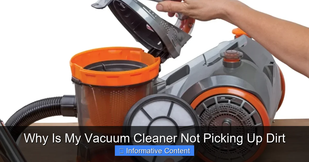 Why Is My Vacuum Cleaner Not Picking Up Dirt