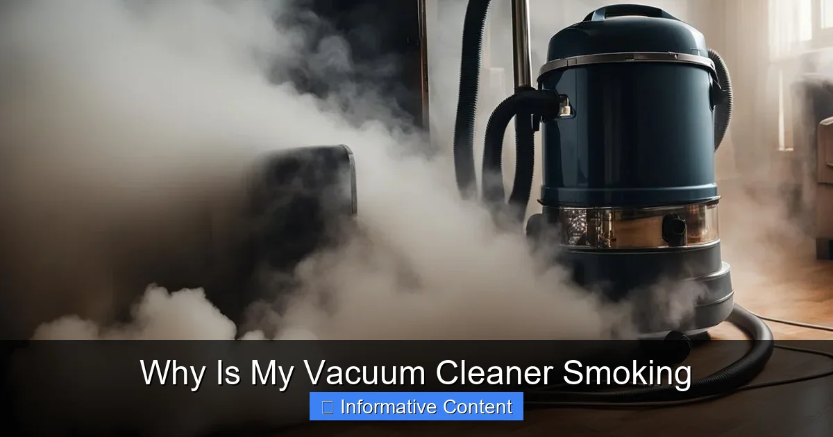 Why Is My Vacuum Cleaner Smoking