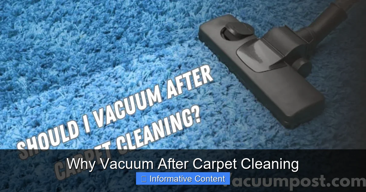 Why Vacuum After Carpet Cleaning