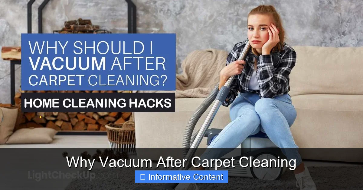 Why Vacuum After Carpet Cleaning