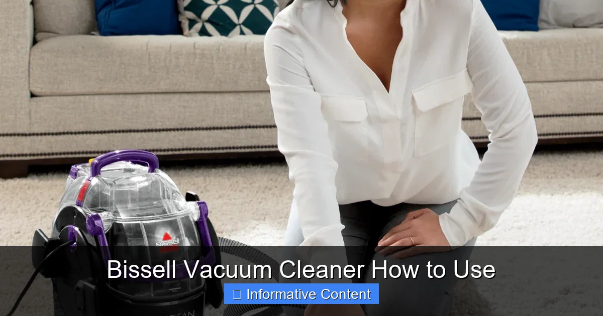 Bissell Vacuum Cleaner How to Use