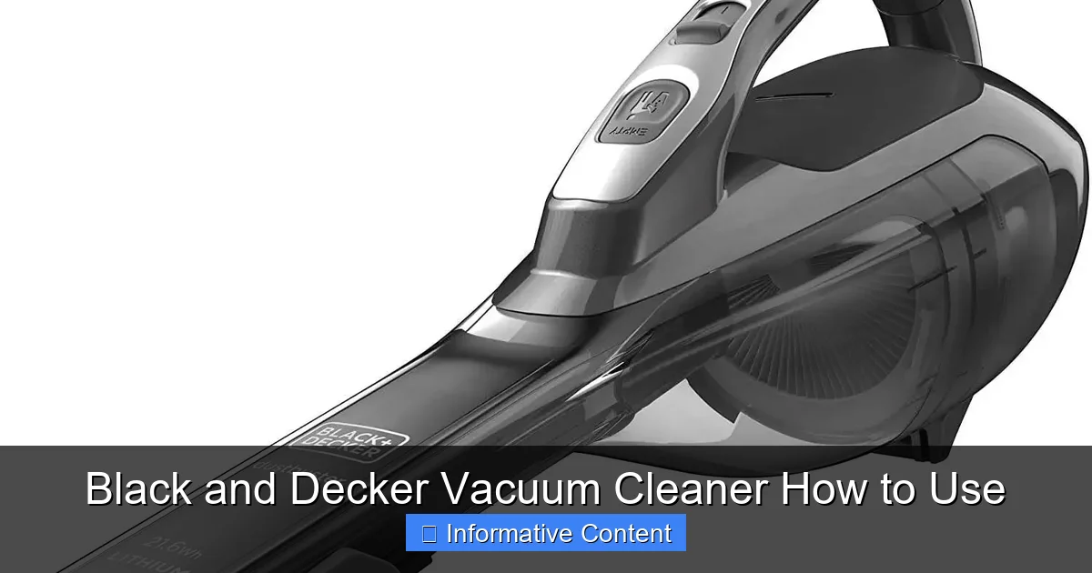 Black and Decker Vacuum Cleaner How to Use
