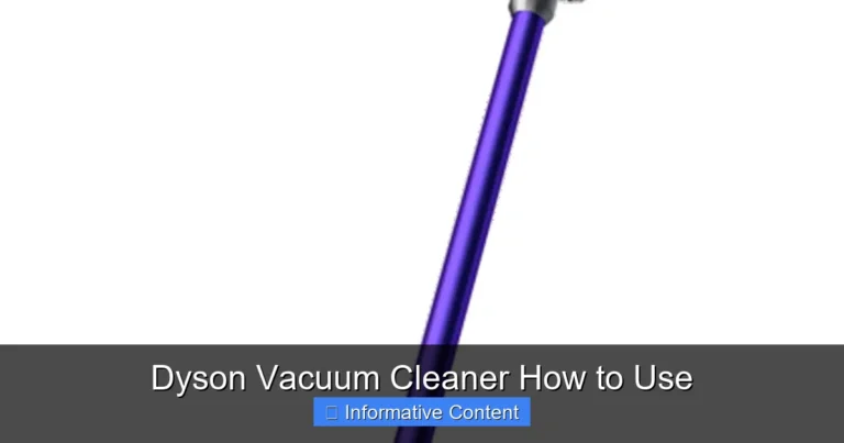 Dyson Vacuum Cleaner How to Use