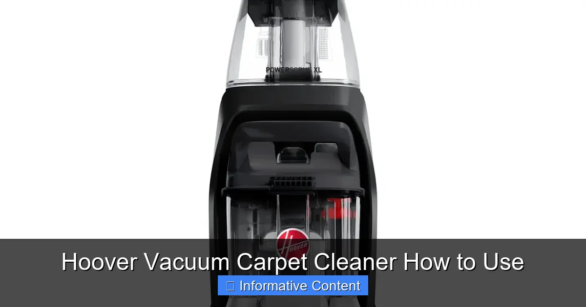 Hoover Vacuum Carpet Cleaner How to Use