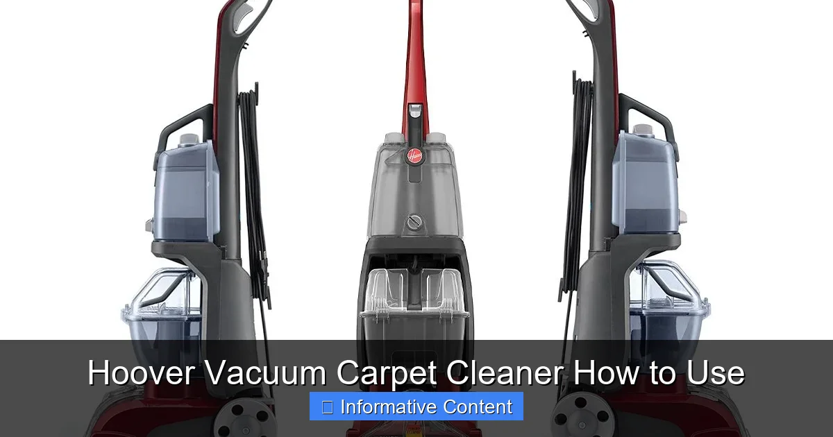 Hoover Vacuum Carpet Cleaner How to Use