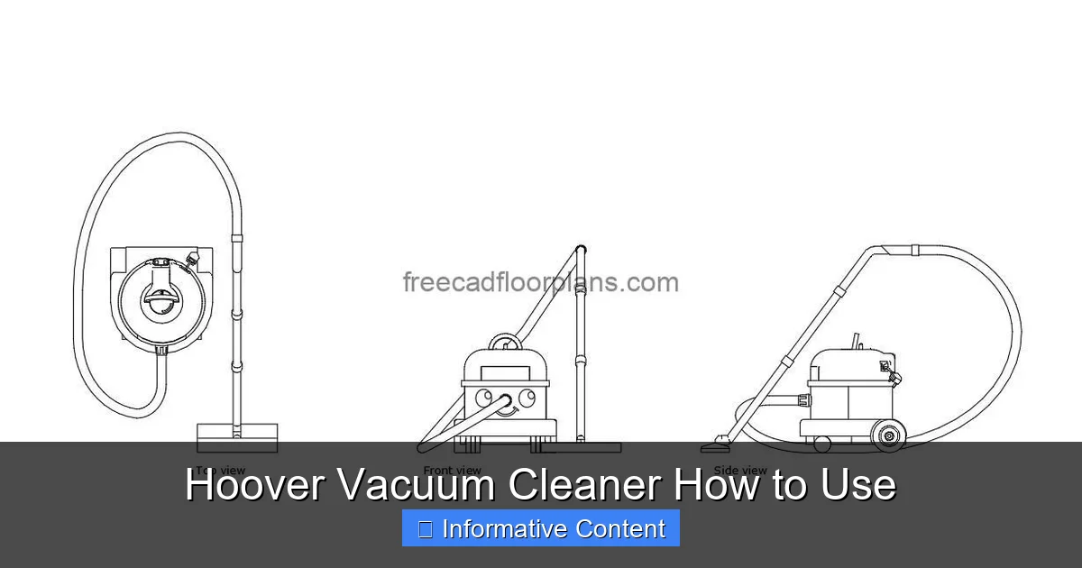 Hoover Vacuum Cleaner How to Use