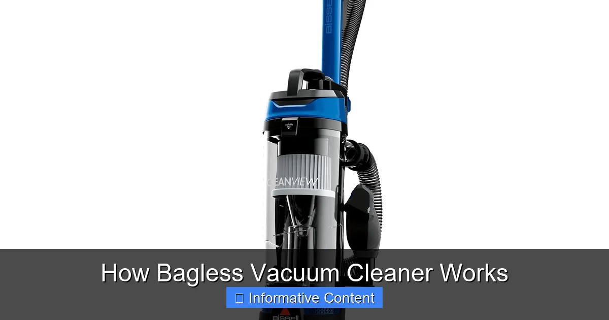 How Bagless Vacuum Cleaner Works