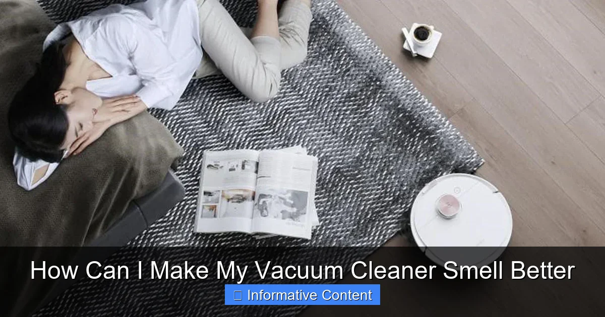 How Can I Make My Vacuum Cleaner Smell Better