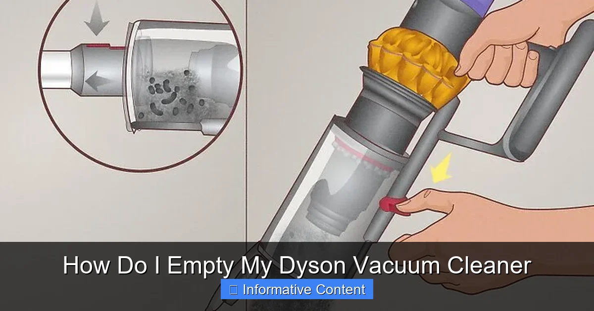 How Do I Empty My Dyson Vacuum Cleaner
