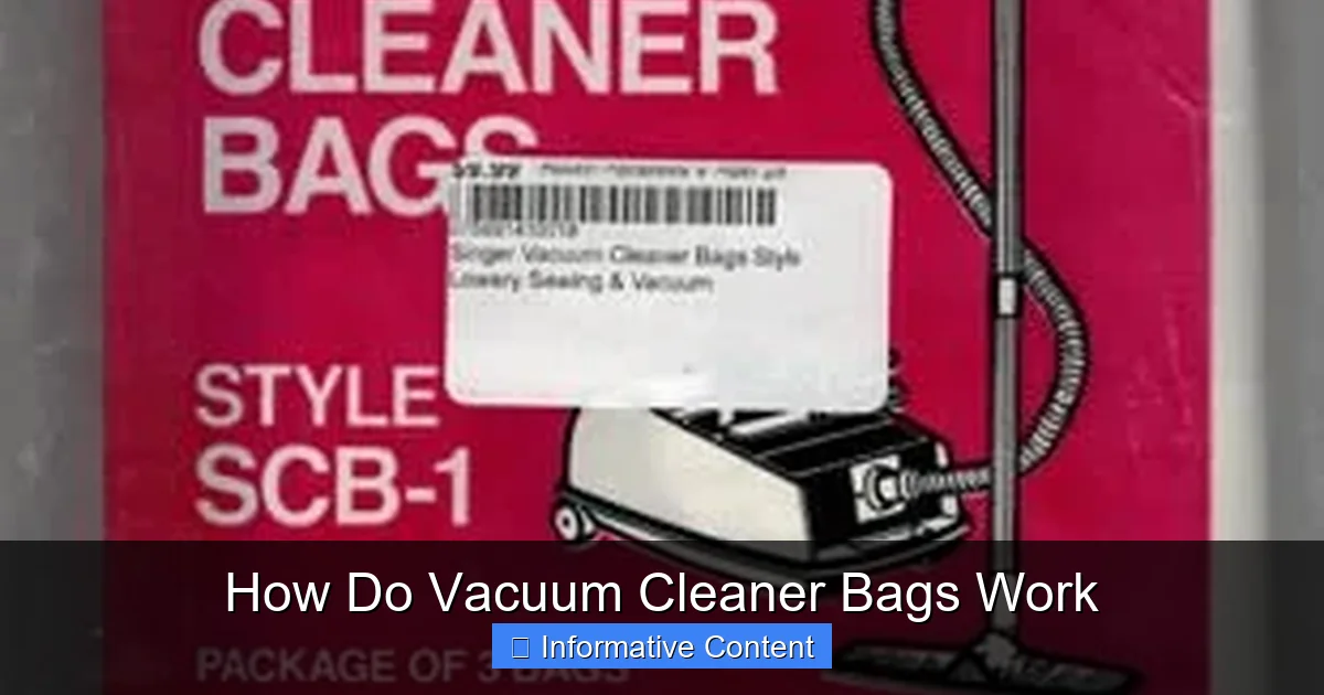 How Do Vacuum Cleaner Bags Work