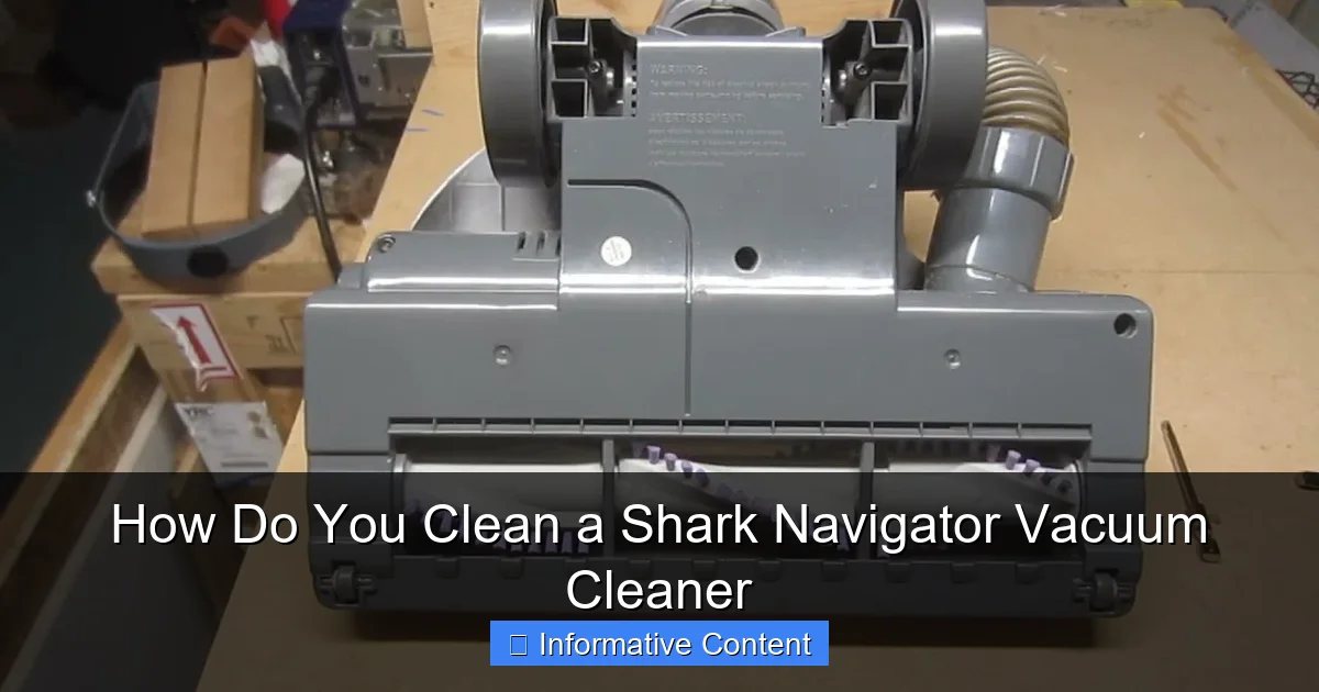 How Do You Clean a Shark Navigator Vacuum Cleaner