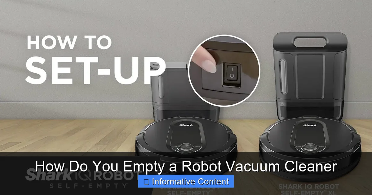 How Do You Empty a Robot Vacuum Cleaner