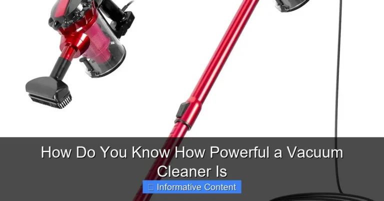 How Do You Know How Powerful a Vacuum Cleaner Is