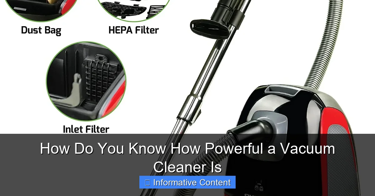 How Do You Know How Powerful a Vacuum Cleaner Is