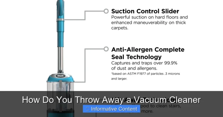 How Do You Throw Away a Vacuum Cleaner