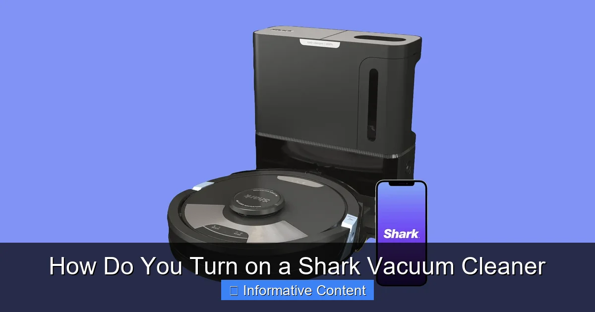 How Do You Turn on a Shark Vacuum Cleaner