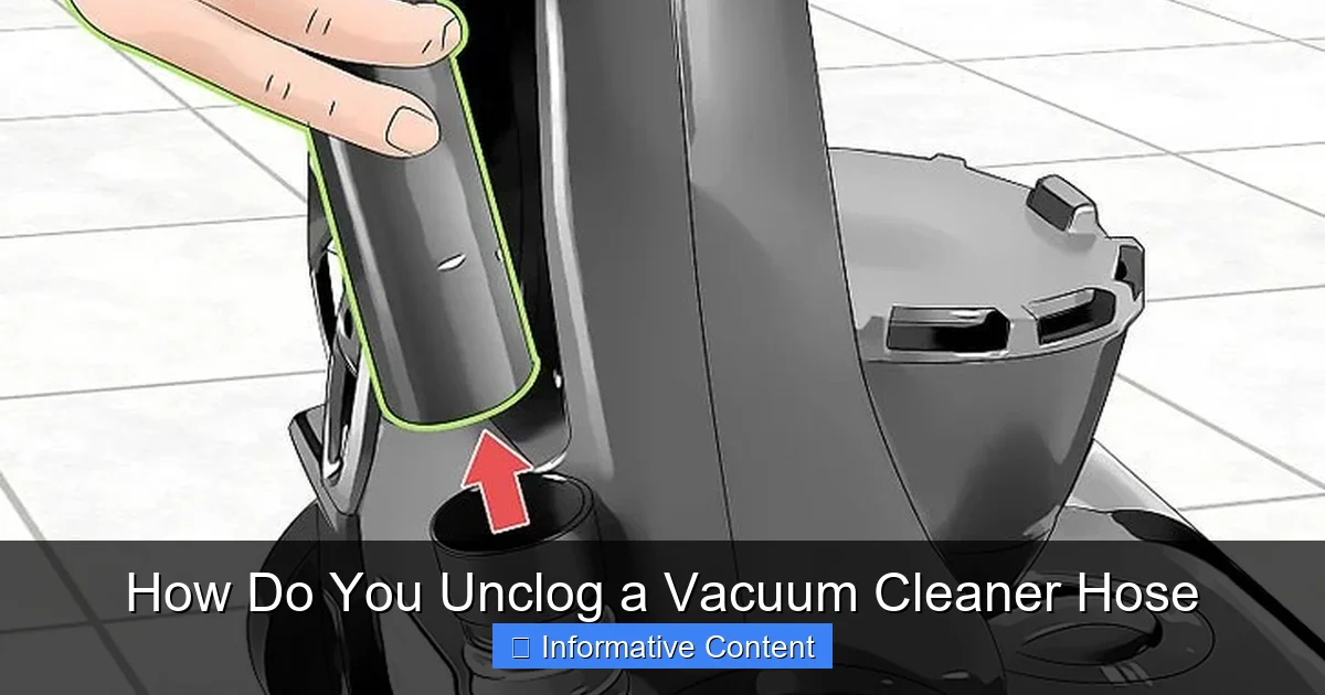 How Do You Unclog a Vacuum Cleaner Hose
