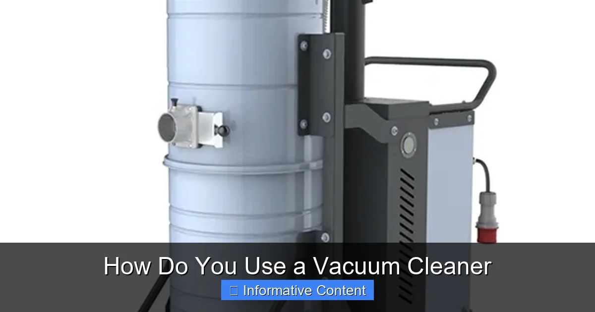 How Do You Use a Vacuum Cleaner