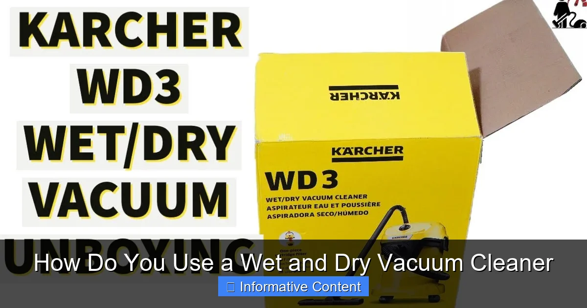 How Do You Use a Wet and Dry Vacuum Cleaner
