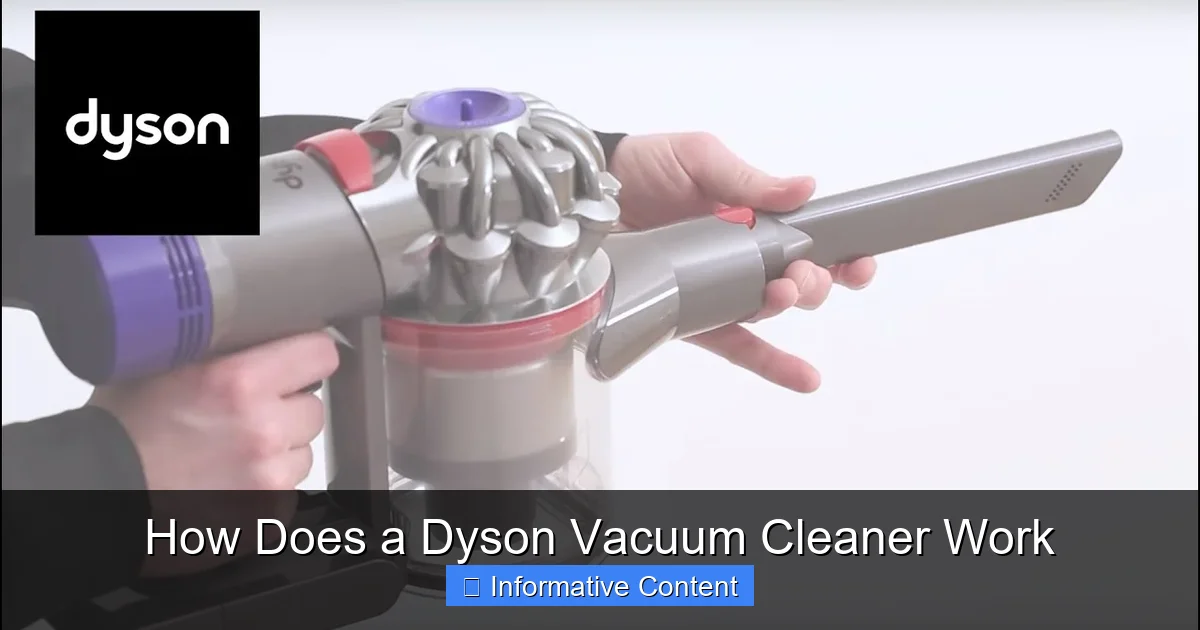 How Does a Dyson Vacuum Cleaner Work