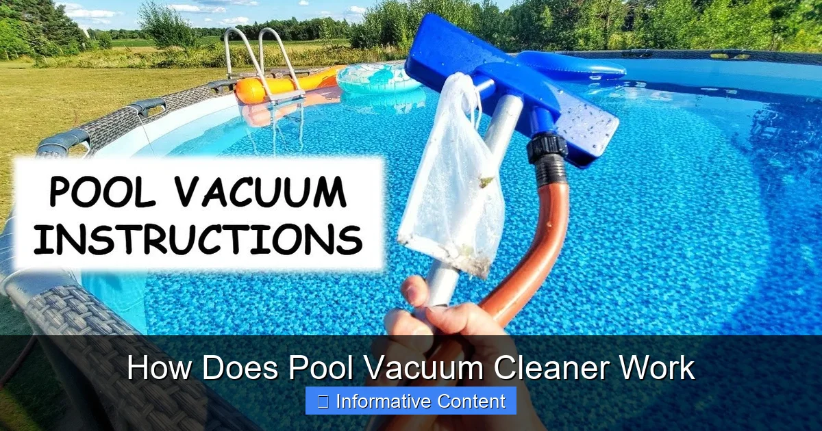 How Does Pool Vacuum Cleaner Work