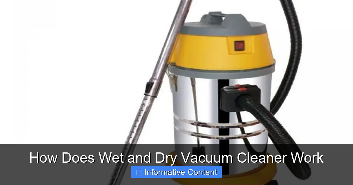 How Does Wet and Dry Vacuum Cleaner Work