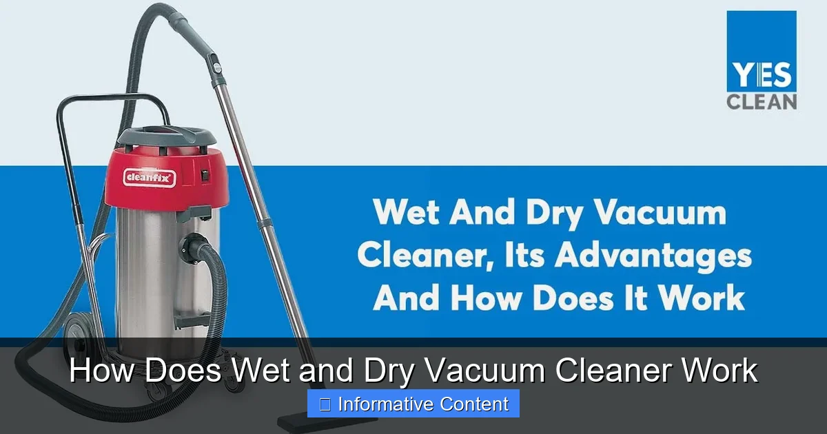 How Does Wet and Dry Vacuum Cleaner Work