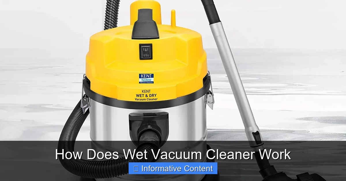 How Does Wet Vacuum Cleaner Work
