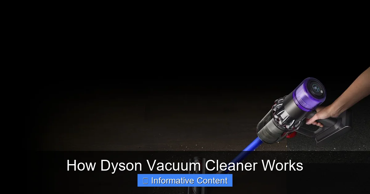 How Dyson Vacuum Cleaner Works