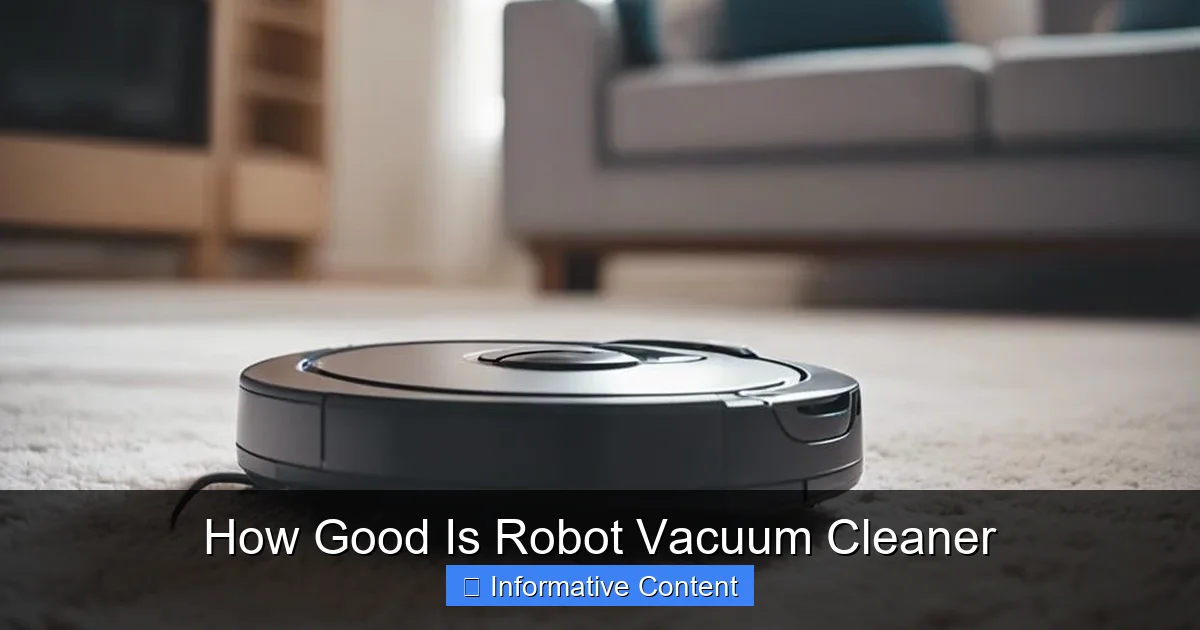 How Good Is Robot Vacuum Cleaner