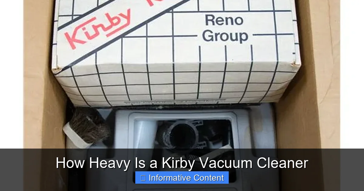How Heavy Is a Kirby Vacuum Cleaner