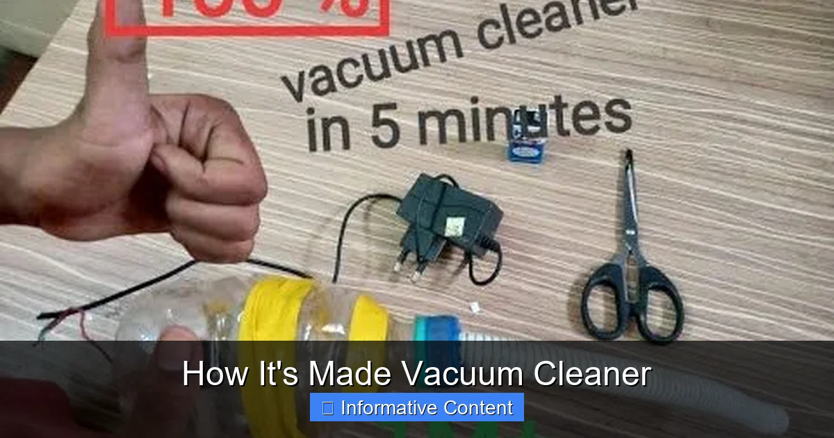 How It's Made Vacuum Cleaner