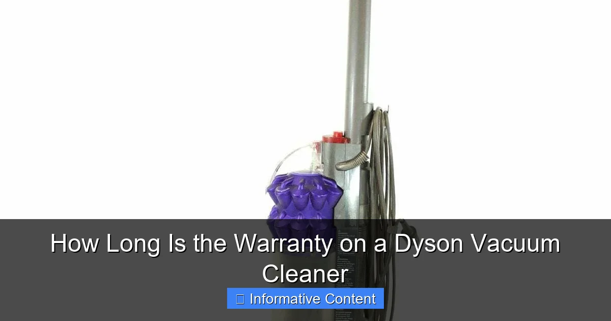 How Long Is the Warranty on a Dyson Vacuum Cleaner