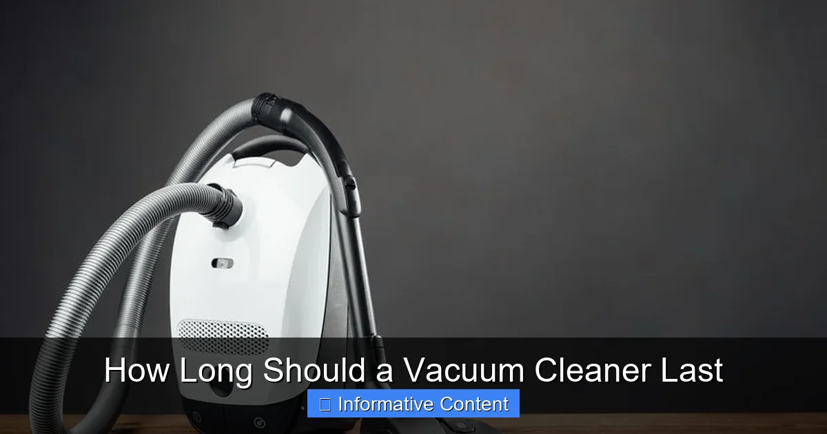 How Long Should a Vacuum Cleaner Last