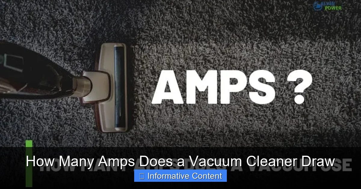How Many Amps Does a Vacuum Cleaner Draw