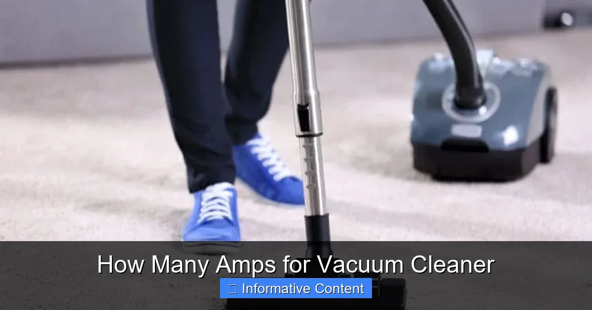 How Many Amps for Vacuum Cleaner