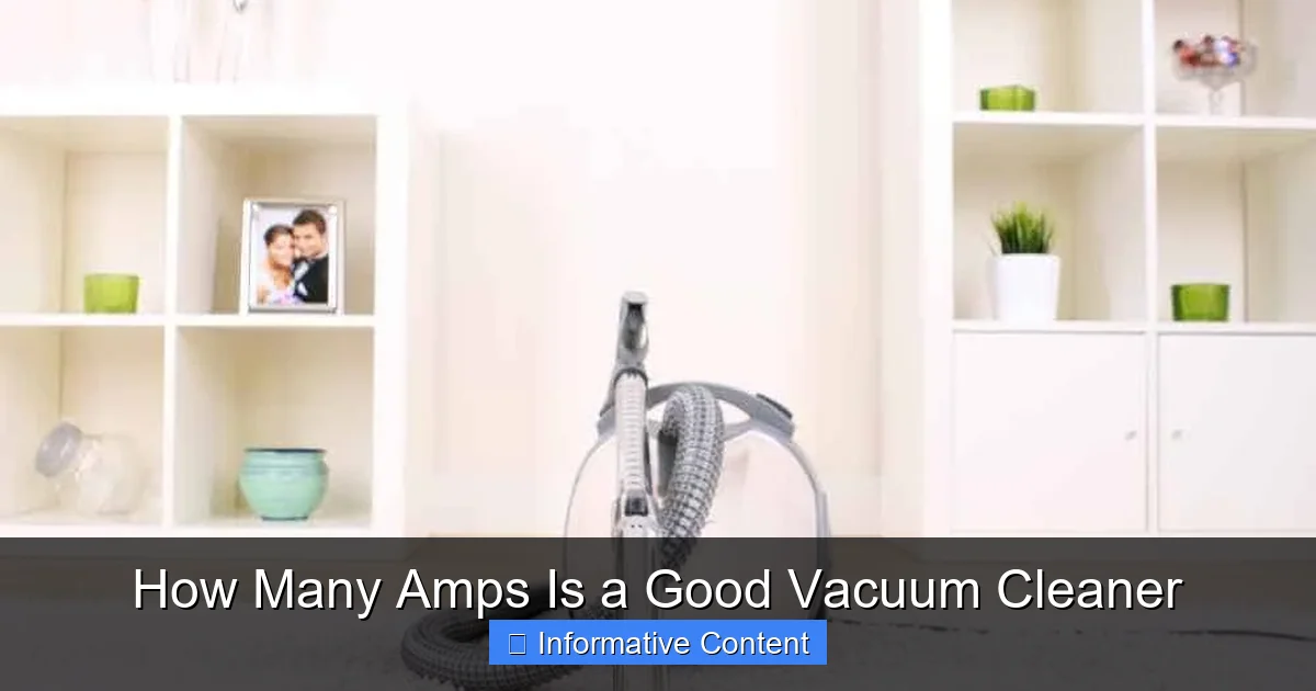 How Many Amps Is a Good Vacuum Cleaner