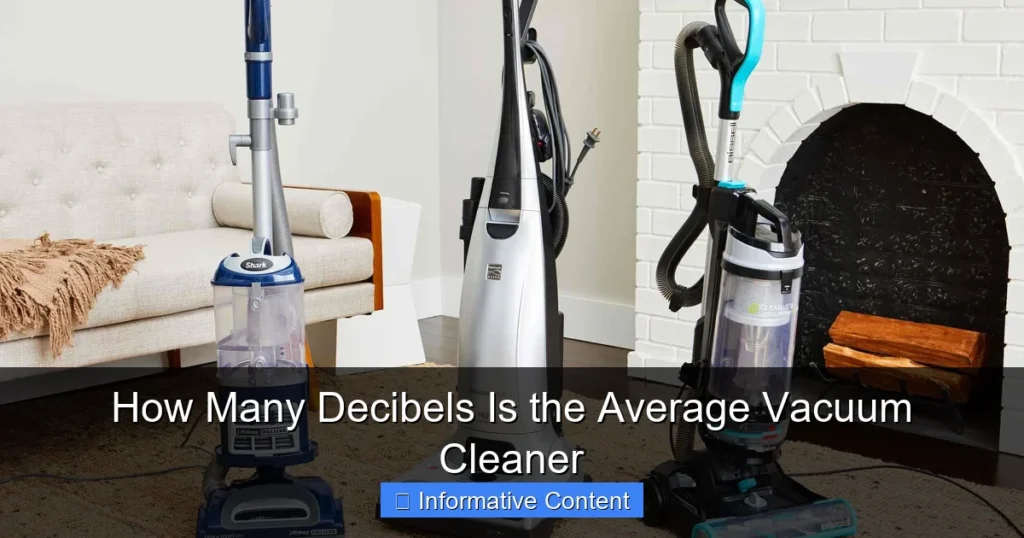 How Many Decibels Is the Average Vacuum Cleaner